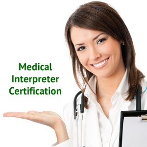 Medical Interpreter Certification Preparatory Courses